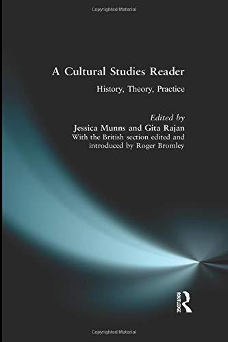 A Cultural Studies Reader: History, Theory, Practice