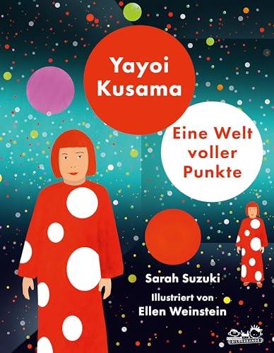 Yayoi Kusama: Eine Welt voller Punkte