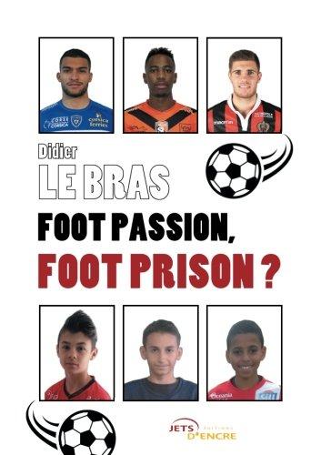 Foot passion, foot prison ?