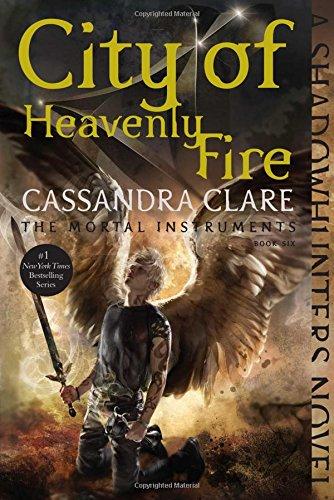 City of Heavenly Fire (The Mortal Instruments, Band 6)