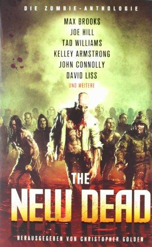 The New Dead: Die Zombie-Anthologie