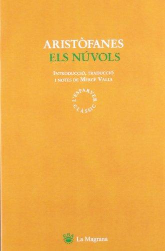 Els núvols (CLÀSSICS GRÈCIA I RO, Band 6)