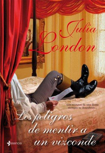 Los peligros de mentir a un vizconde (Novela romántica)