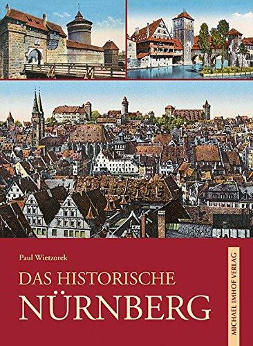 Das historische Nürnberg: Bilder erzählen