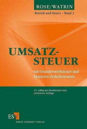 Umsatzsteuer: mit Grunderwerbsteuer und kleineren Verkehrsteuern