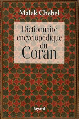 Dictionnaire encyclopédique du Coran