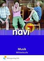 Navi Musik Mittelstufe: Lieder und Methoden für den förderzielorientierten Musikunterricht