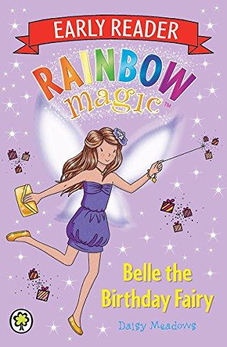 Belle the Birthday Fairy (Rainbow Magic Early Reader, Band 4)