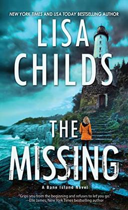 The Missing: A Chilling Novel of Suspense (A Bane Island Novel, Band 3)