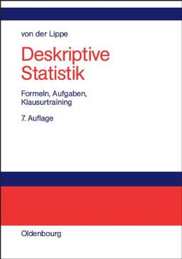 Deskriptive Statistik: Formeln, Aufgaben, Klausurtraining