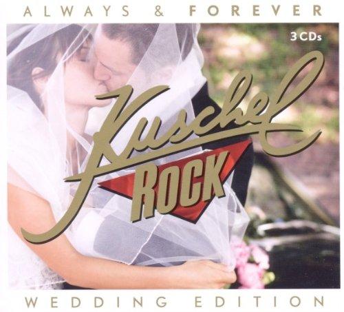 KuschelRock Always & Forever (Kate & William Hochzeitsedition)