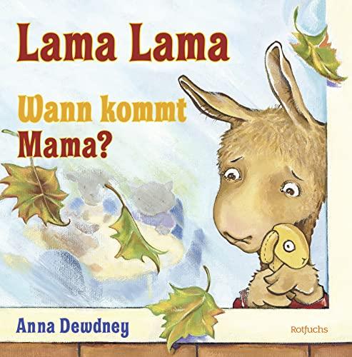 Lama Lama Wann kommt Mama?