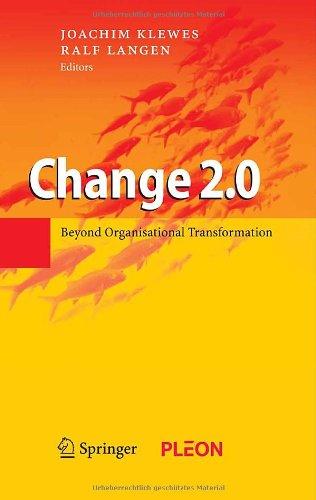 Change 2.0: Beyond Organisational Transformation