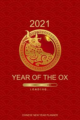 2021 Chinese New Year Planner: January 2021 - February 2022 | Beautiful Daily & Weekly Planner Covering the Chinese New Year | Includes Goal Setting Pages