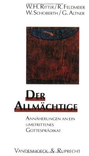 Der Allmächtige (Biblisch-Theologische Schwerpunkte)