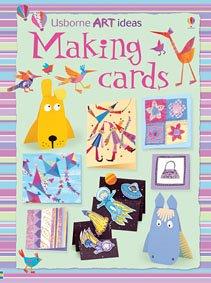 Making Cards (Usborne Art Ideas)