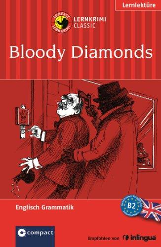 Bloody Diamonds: Lernkrimi Englisch. Grammatik - Niveau B2