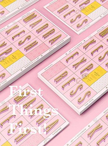 First Things First!: New Branding and Design for New Businesses