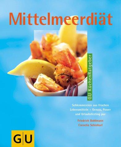 Mittelmeerdiät (GU Küchen-Ratgeber)