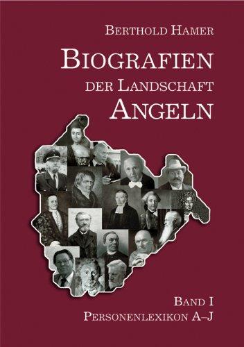 Biografien der Landschaft Angeln. 2 Bände