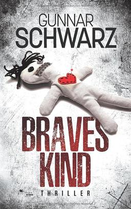 Braves Kind (Thriller)