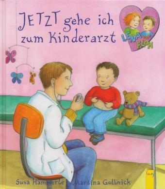 Jetzt gehe ich zum Kinderarzt