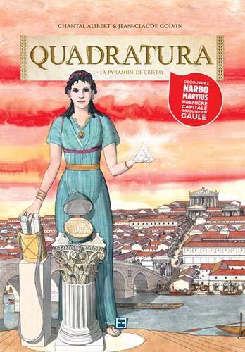 Quadratura : Tome 1, La pyramide de cristal