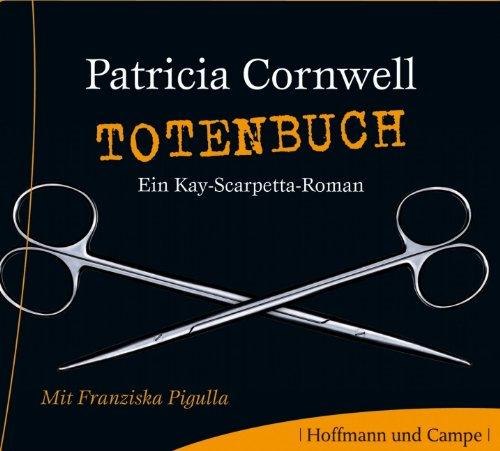 Totenbuch: Ein Kay-Scarpetta-Roman