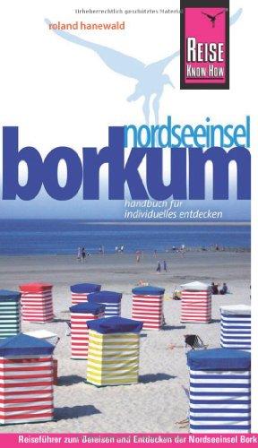 Reise Know-How Borkum: Reiseführer für individuelles Entdecken