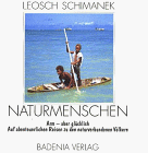 Naturmenschen - Arm, aber glücklich