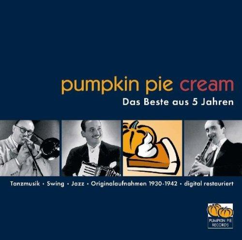 Pumpkin Pie Cream - Das Beste aus 5 Jahren