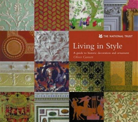 Living in Style: A Guide to Historic Decoration and Ornament