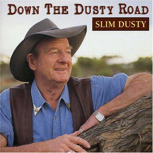 Down the Dusty Road