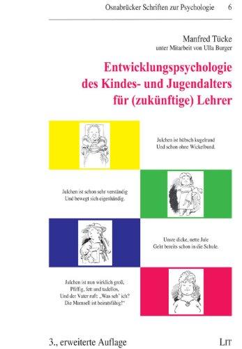 Entwicklungspsychologie des Kindes- und Jugendalters für (zukünftige) Lehrer