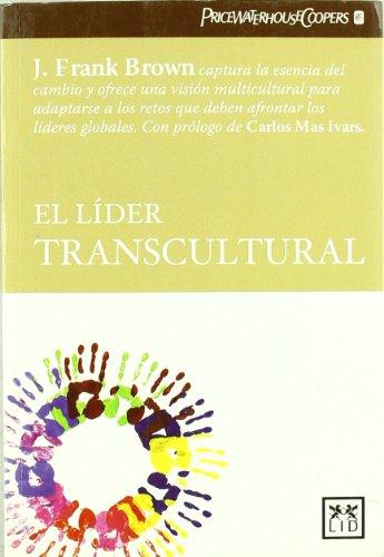 El líder transcultural (Acción Empresarial)