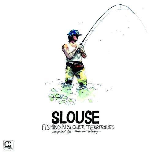 Slouse-Fishing in Slower Territories