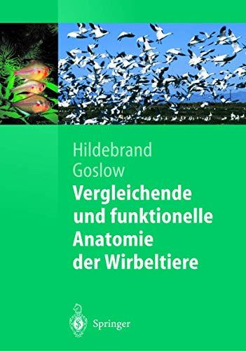 Vergleichende und Funktionelle Anatomie der Wirbeltiere (Springer-Lehrbuch) (German Edition)