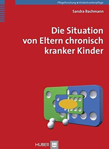 Die Situation von Eltern chronisch kranker Kinder