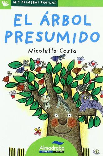 El árbol presumido (letra palo) (Mis Primeras Páginas, Band 5)