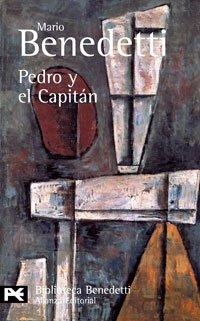 Pedro y el capitán (El Libro De Bolsillo - Bibliotecas De Autor - Biblioteca Benedetti)