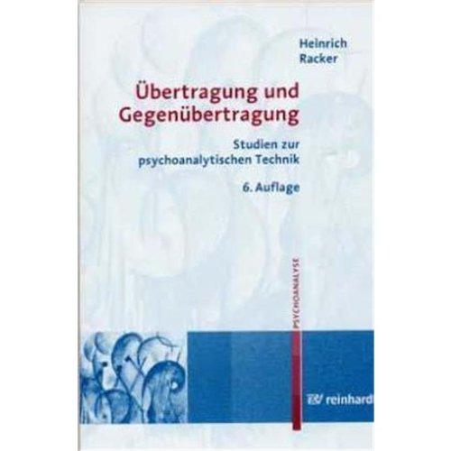 Übertragung und Gegenübertragung. Studien zur psychoanalytischen Technik