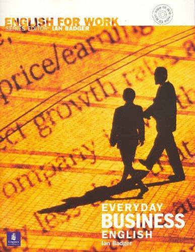 English for Work Everyday Business English Book/CD Pack (General Professional English)