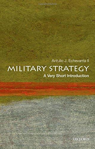 Military Strategy: A Very Short Introduction (Very Short Introductions)