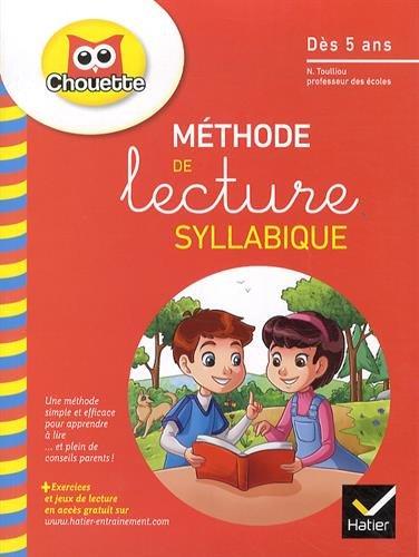 Méthode de lecture syllabique : dès 5 ans