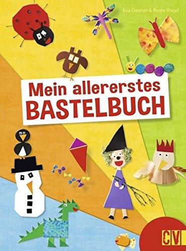 Mein allererstes Bastelbuch