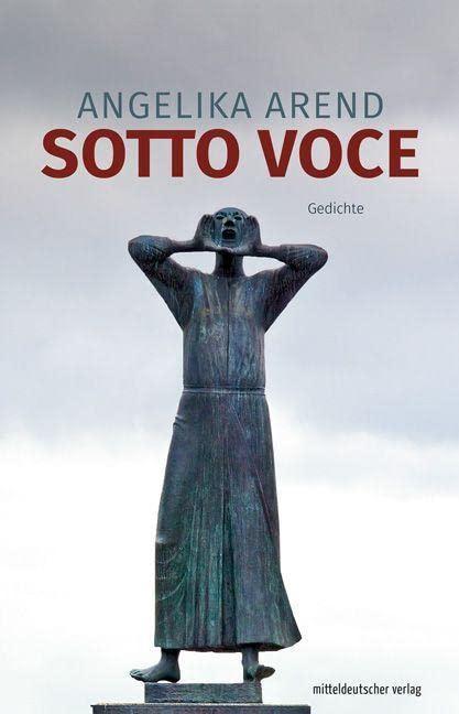 Sotto Voce: Gedichte