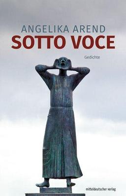 Sotto Voce: Gedichte