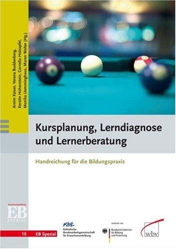 Kursplanung, Lerndiagnose und Lernerberatung: Handreichung für die Bildungspraxis