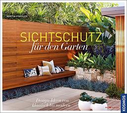 Sichtschutz für den Garten: Design-Ideen von klassisch bis modern