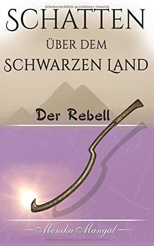 Schatten über dem Schwarzen Land: Der Rebell